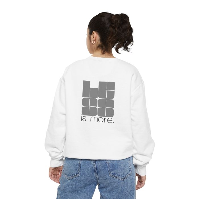 Minimalist 'Less is More' Sweatshirt – Graphic Crewneck